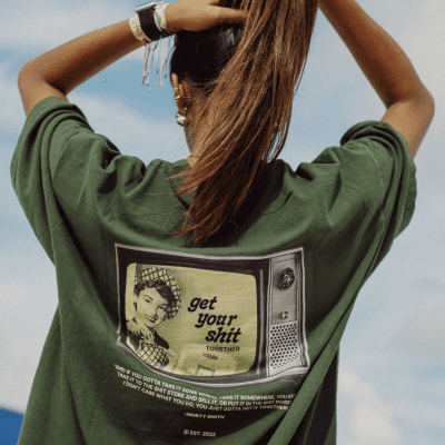 GET YOUR SH*T TOGETHER